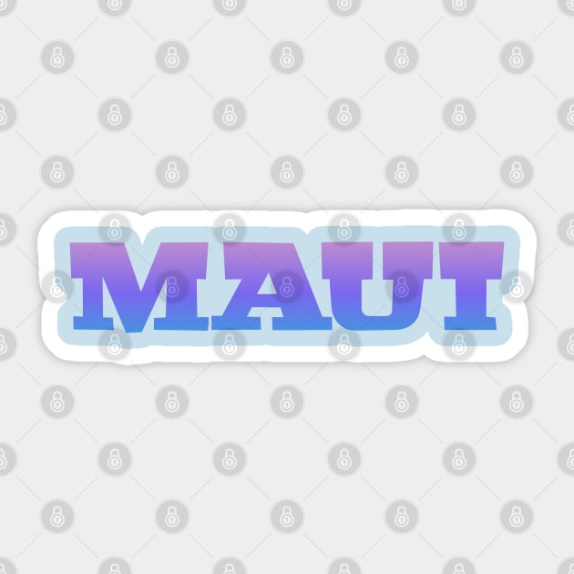 Maui Hawaii t-shirt Sticker by Coreoceanart